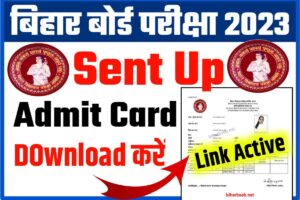 Bihar Board Sent up Admit Card 2023 Download New Link